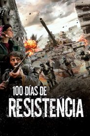100 Días de Resistencia